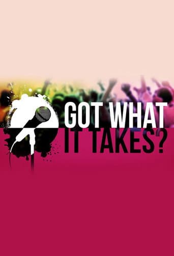 Watch Got What it Takes? free online