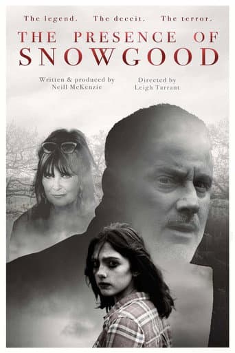 Watch The Presence of Snowgood free online