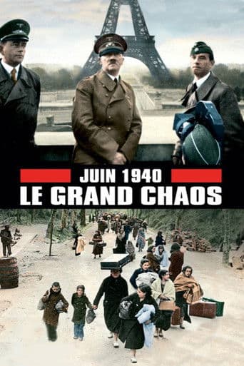 Watch June 1940, the Great Chaos free online