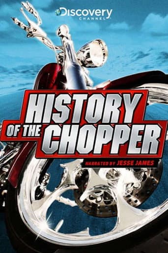 Watch History of the Chopper free online