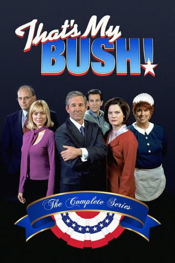 Watch That's My Bush! free online