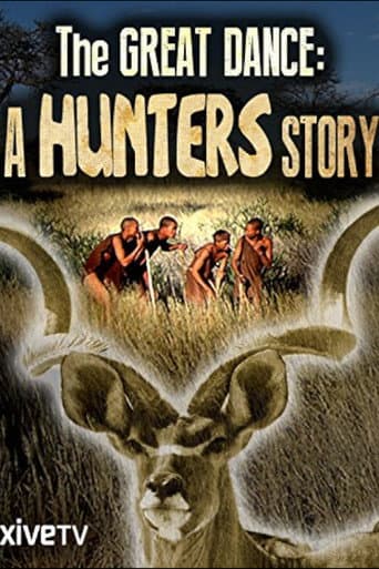 Watch The Great Dance: A Hunter's Story free online
