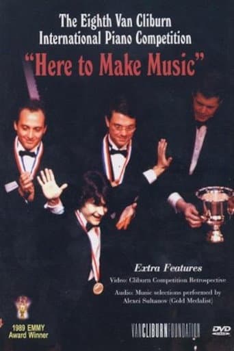 Watch Eighth Van Cliburn International Piano Competition: Here to Make Music free online