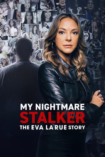Watch My Nightmare Stalker: The Eva LaRue Story free online