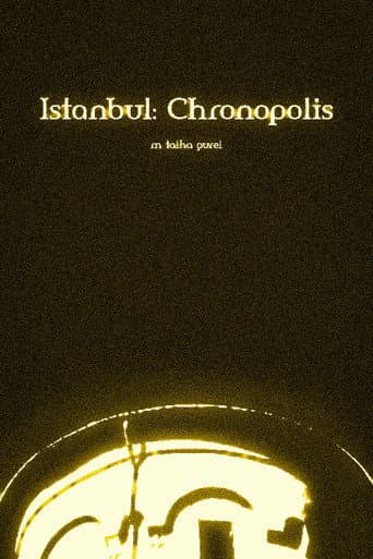 Watch Istanbul: Chronopolis free online