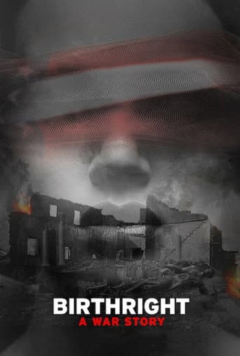 Watch Birthright: A War Story free online