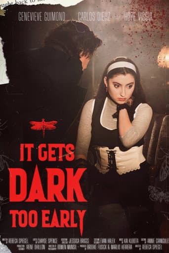 Watch It Gets Dark Too Early free online