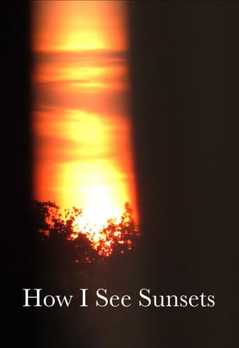 Watch How I See Sunsets free online
