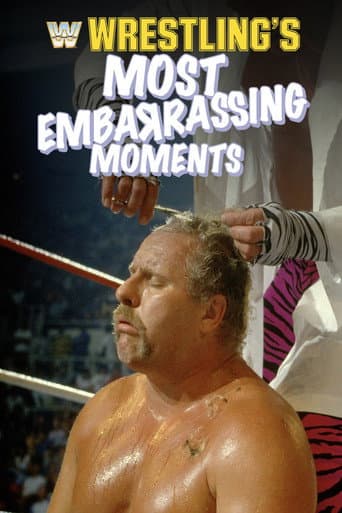 Watch Wrestling's Most Embarrassing Moments free online