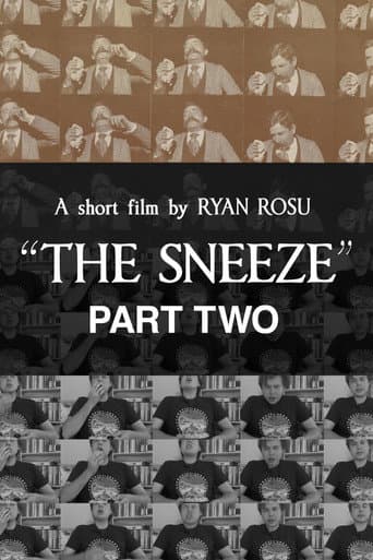 Watch The Sneeze: Part Two free online