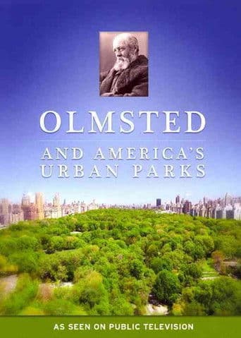 Watch Olmsted and America's Urban Parks free online