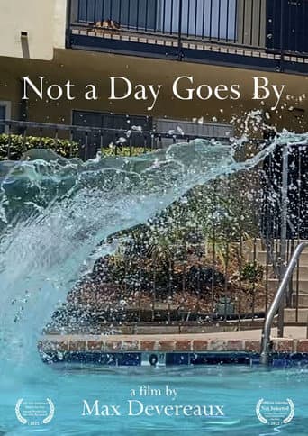 Watch Not a Day Goes By free online