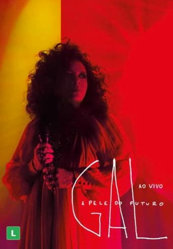 Watch Gal Costa: A Pele do Futuro – Ao Vivo free online