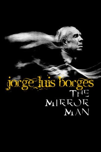 Watch Jorge Luis Borges, the Mirror Man free online