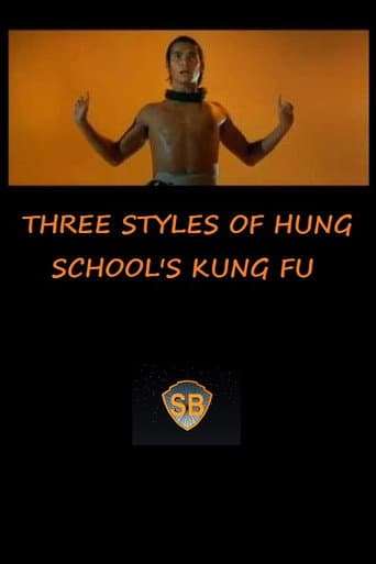 Watch Three Styles of Hung School's Kung Fu free online