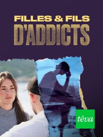 Watch Filles et fils d'addicts free online