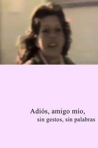 Watch Adios amigo mío, sin gestos, sin palabras free online