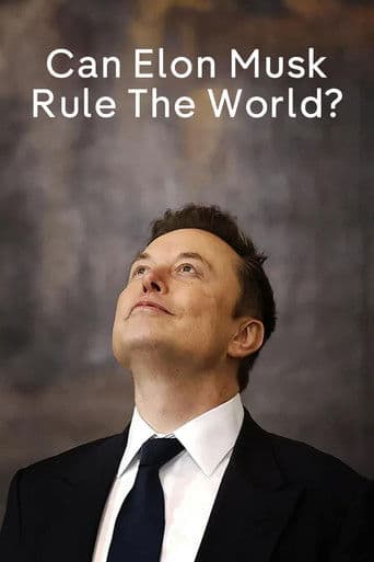 Watch Can Elon Musk Rule the World? free online