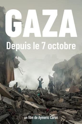 Watch Gaza, Since October 7 free online