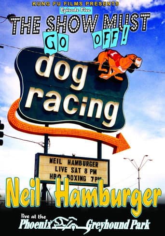 Watch Neil Hamburger: Live at the Phoenix Greyhound Park free online