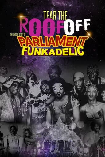 Watch Tear the Roof Off: The Untold Story of Parliament Funkadelic free online