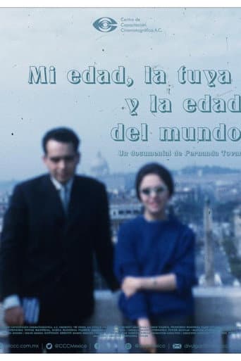 Watch My age, yours, and the age of the world free online