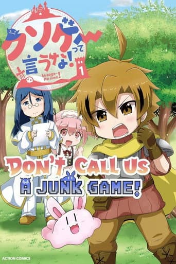 Watch Don't Call Us a Junk Game! free online