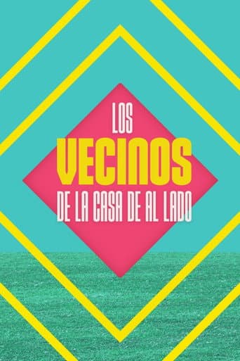 Watch Los vecinos de la casa de al lado free online