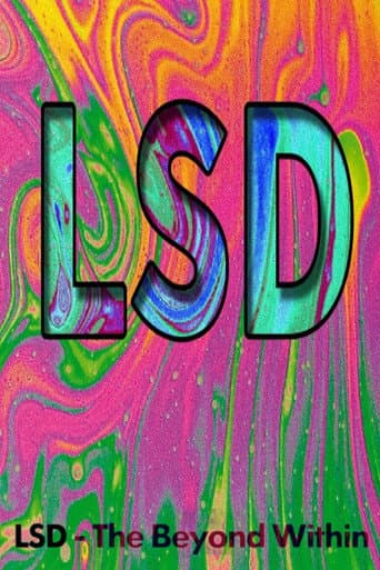Watch LSD: The Beyond Within free online