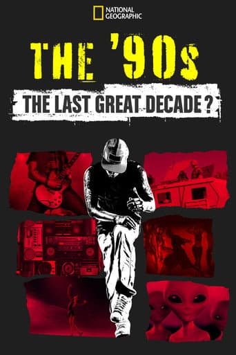 Watch The '90s: The Last Great Decade? free online