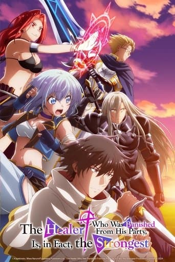 Watch The Healer Who Was Banished from His Party, Is, in Fact, the Strongest free online