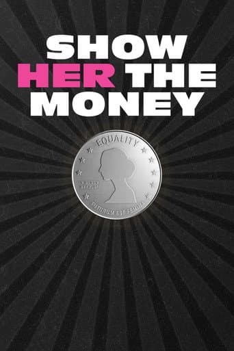 Watch Show Her the Money free online