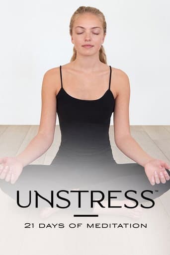 Watch Unstress 21 Days of Meditation free online