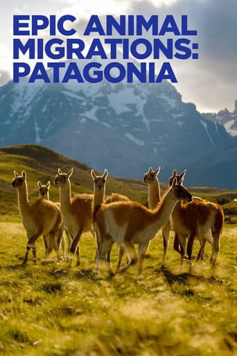Watch Epic Animal Migrations: Patagonia free online