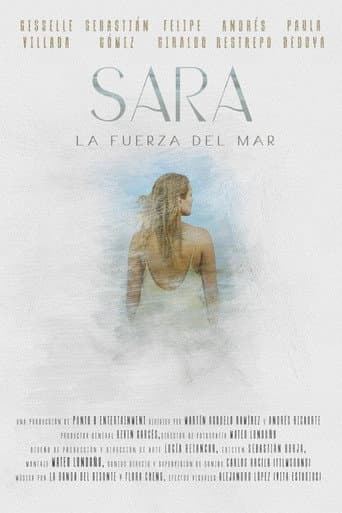 Watch Sara, the force of the sea free online