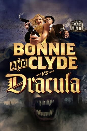 Watch Bonnie & Clyde vs. Dracula free online