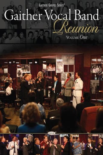 Watch Gaither Vocal Band: Reunion Volume 1 free online