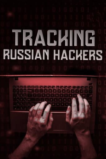 Watch Tracking Russian Hackers free online