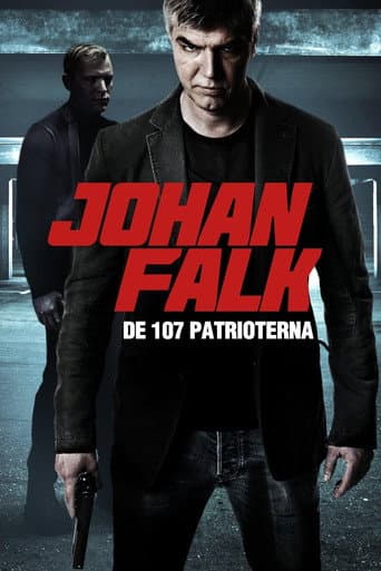 Watch Johan Falk: De 107 patrioterna free online