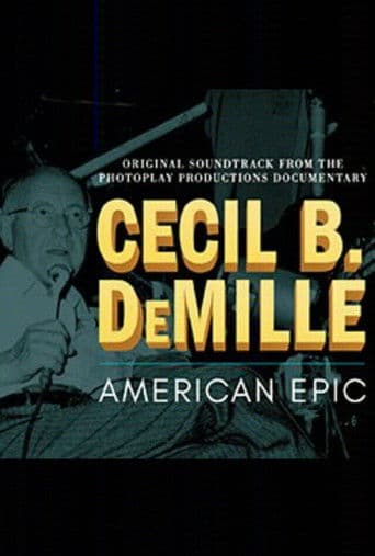 Watch Cecil B. DeMille: American Epic free online