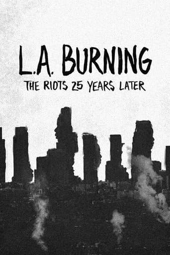 Watch L.A. Burning: The Riots 25 Years Later free online