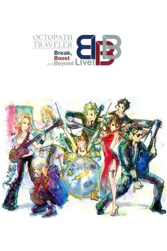 Watch OCTOPATH TRAVELER Break, Boost and Beyond Live! free online