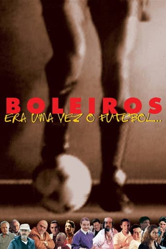 Watch Boleiros: Era uma Vez o Futebol... free online