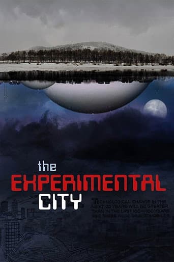Watch The Experimental City free online