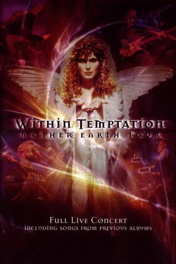 Watch Within Temptation: Mother Earth Tour free online