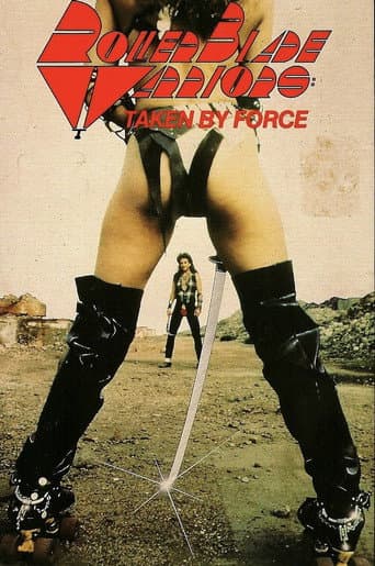 Watch Roller Blade Warriors: Taken by Force free online
