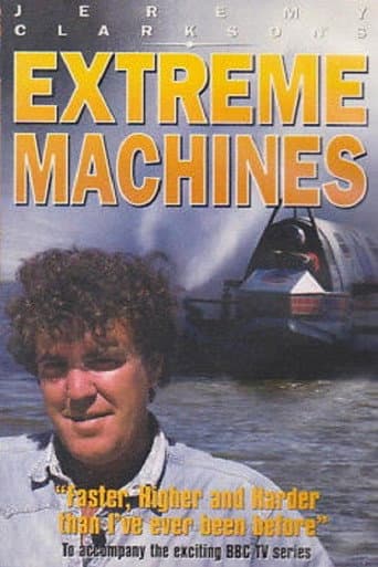 Watch Jeremy Clarkson's Extreme Machines free online