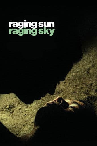 Watch Raging Sun, Raging Sky free online