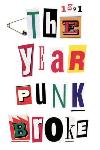 Watch 1991: The Year Punk Broke free online