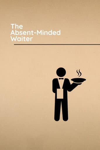 Watch The Absent-Minded Waiter free online